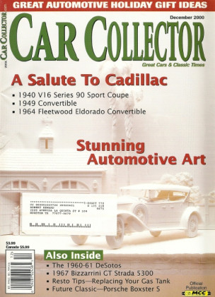CAR COLLECTOR 2000 DEC - '40 V16 90 SPORT COUPE, '49 CONVERTIBLE, '64 FLEETWOOD